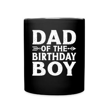 Dad Of The Birthday Boy - Tasse einfarbig - Schwarz - Vorne