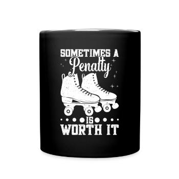 Roller Derby Sometimes a penalty is worth it - Tasse einfarbig - Schwarz - Vorne