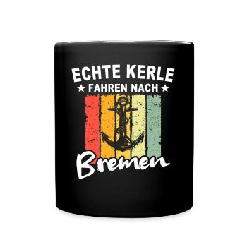 Bremen Sprüche Bremer - Tasse einfarbig - Schwarz - Vorne