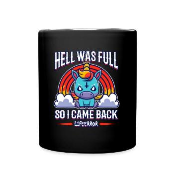L’enfer était plein alors je suis revenu - Lifeerror - Mug uni - noir - Devant