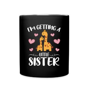 Cute Giraffe I ́m Getting A Little Sister Girls - Full Colour Mug - black - Front