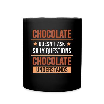 Chocolate Understands Problems Snacking Cocoa - Full Colour Mug - black - Front