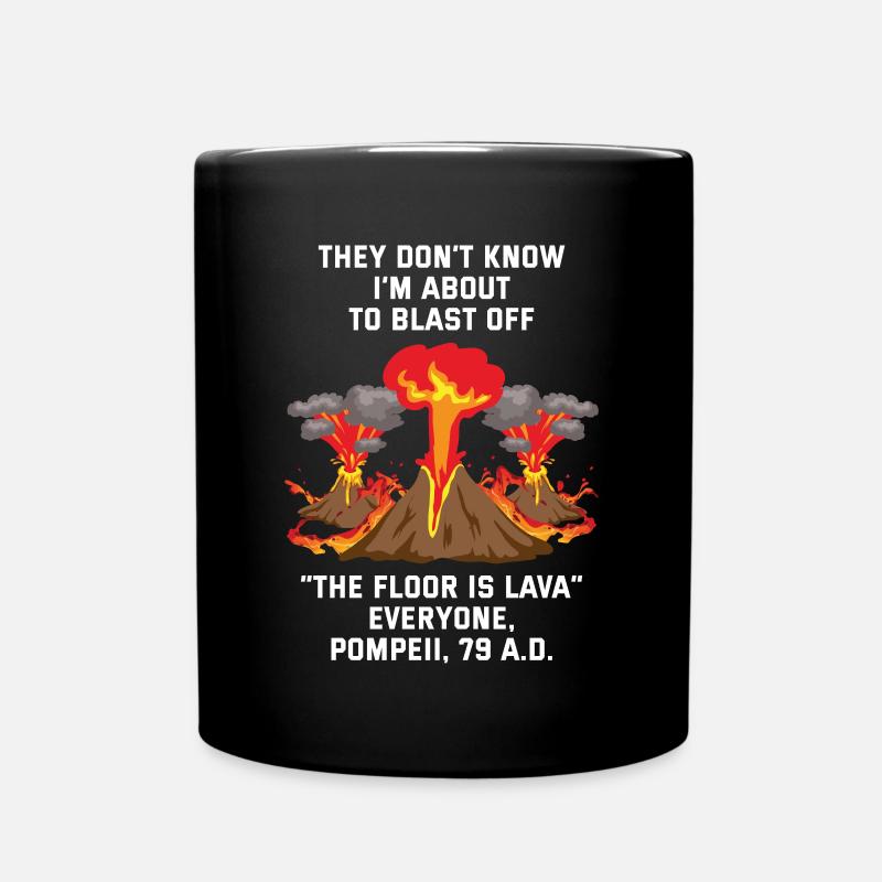 Le sol est de la lave Pompéi explose - Mug uni - noir