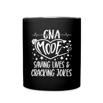 CNA Nursing Quotes Certified Nurse Assistant Gifts - Tasse einfarbig - Schwarz - Vorne