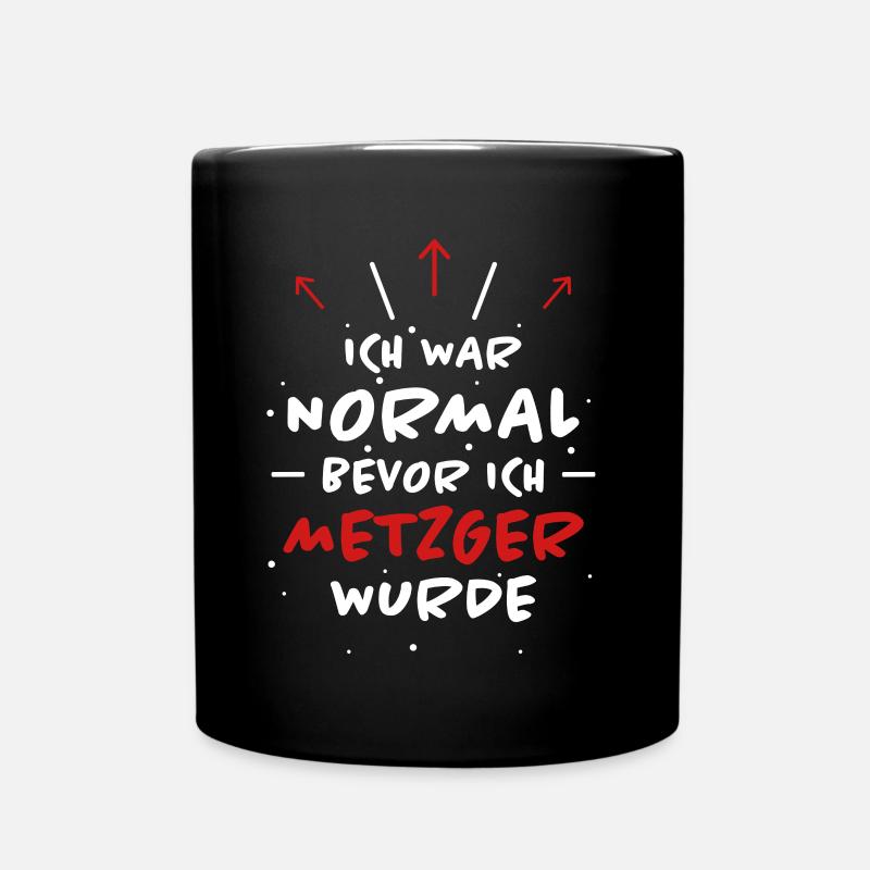 Metzger Spruch Fleischer Lustiges Metzger Geschenk - Tasse einfarbig - Schwarz