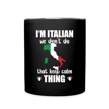 Italien Ne Pas Garder Calme Chose Nationalité - Mug uni - noir - Devant