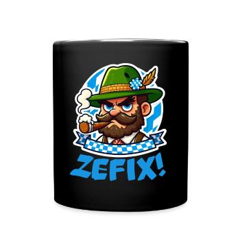Bayern Grantler Zefix Bayerischer Humor - Tasse einfarbig - Schwarz - Vorne
