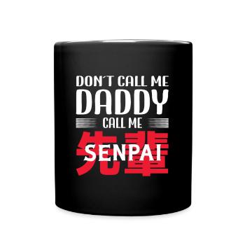 Daddy Call Me Senpai Japanese Anime Manga Otaku - Full Colour Mug - black - Front
