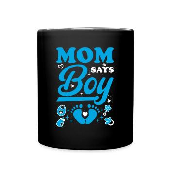 Maman dit garçon Baby Shower sexe révéler cadeau - Mug uni - noir - Devant