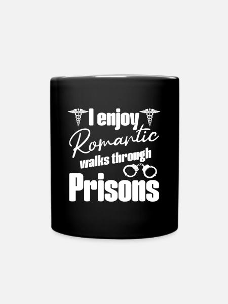 Correctional Nurse Romantic Walks Prison Gifts - Tasse einfarbig - Schwarz