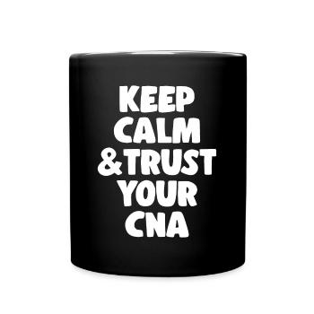 CNA Nursing Quotes Certified Nurse Assistant Gifts - Tasse einfarbig - Schwarz - Vorne