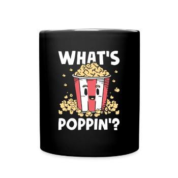 Süßes Popcorn - Poppin Kinoabend Popcorn Liebhaber - Tasse einfarbig - Schwarz - Vorne