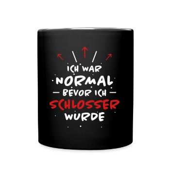 Schlosser Spruch Beruf Lustiges Schlosser Geschenk - Tasse einfarbig - Schwarz - Vorne