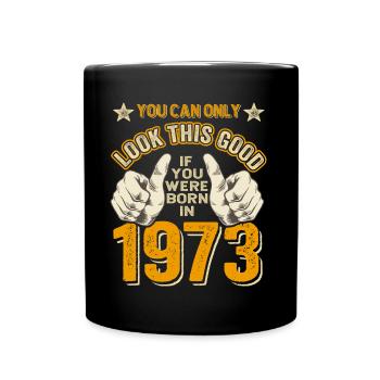 Anniversaire 1973 Né en 1973 né en 1973 - Mug uni - noir - Devant