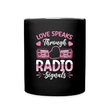 Radio Moderator Valentinstag Love Radio Signals - Tasse einfarbig - Schwarz - Vorne