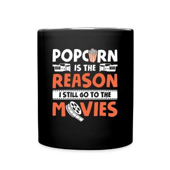 Popcorn Popcorn Raison Toujours Aller Au Cinéma Soirée Cinéma - Mug uni - noir - Devant