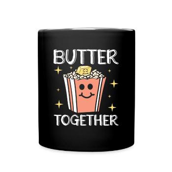 Popcorn Geschenk Butter Together Popped Corn - Tasse einfarbig - Schwarz - Vorne
