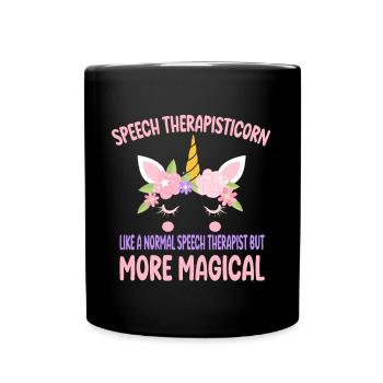 Speech Therapisticorn like a normal Therapist gift - Full Colour Mug - black - Front