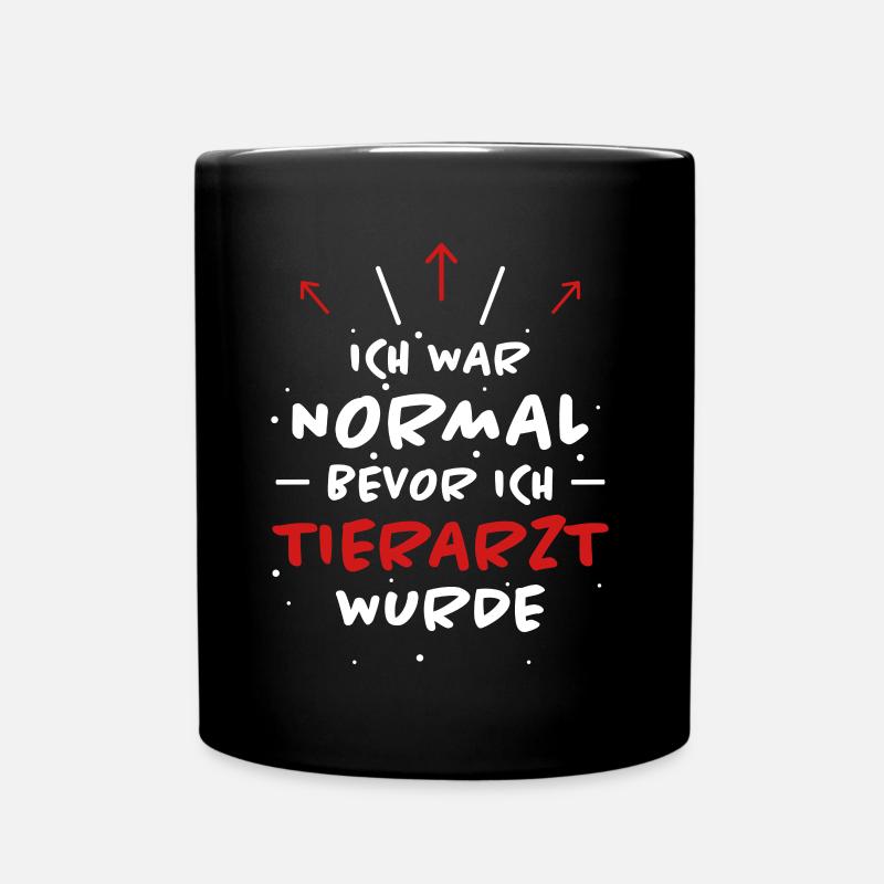 Tierarzt Spruch Beruf Lustiges Tierarzt Geschenk - Tasse einfarbig - Schwarz