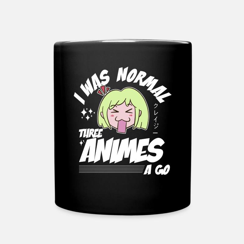I Was Normal Three Animes A Go Japanese Anime - Tasse einfarbig - Schwarz