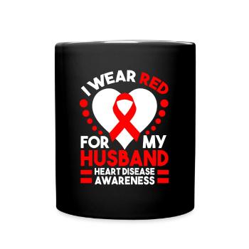 I'm wearing red for my husband, who's on - Full Colour Mug - black - Front