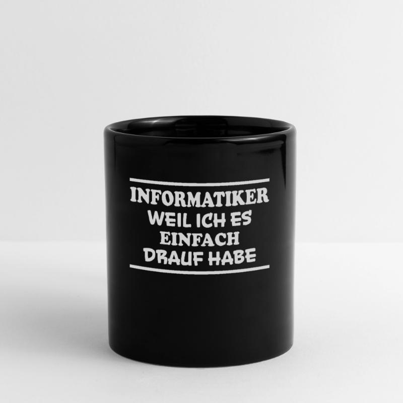 Informatiker Spruch Lustige Programmierer Geschenk Tasse einfarbig