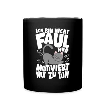 Katzenfans Motiviert Nix Zu Tun Lustige - Tasse einfarbig - Schwarz - Vorne
