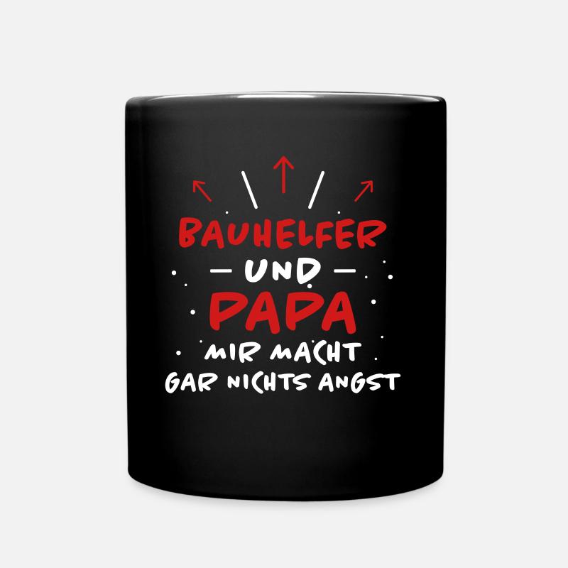 Bauhelfer Spruch Beruf Lustiges Bauhelfer Geschenk - Tasse einfarbig - Schwarz