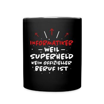 Informatiker Spruch Lustige Programmierer Geschenk - Tasse einfarbig - Schwarz - Vorne