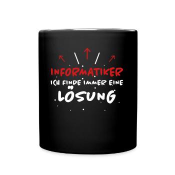 Informatiker Spruch Lustige Programmierer Geschenk - Tasse einfarbig - Schwarz - Vorne
