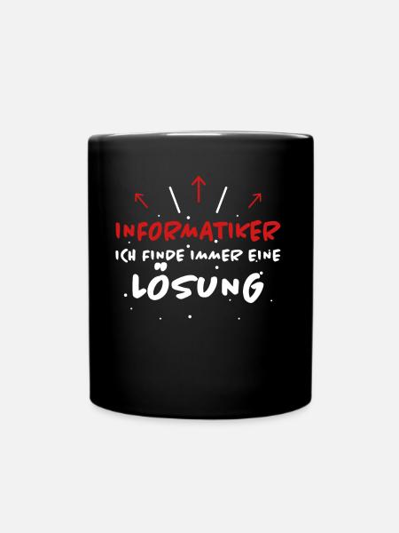 Informatiker Spruch Lustige Programmierer Geschenk - Tasse einfarbig - Schwarz