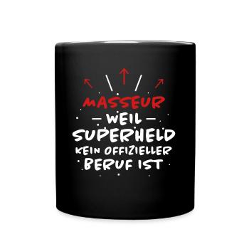 Masseur Spruch Massage Lustiges Masseur Geschenk - Tasse einfarbig - Schwarz - Vorne