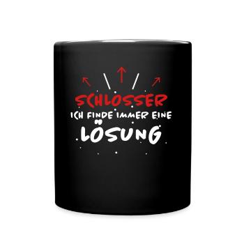 Schlosser Spruch Beruf Lustiges Schlosser Geschenk - Tasse einfarbig - Schwarz - Vorne