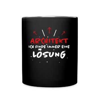 Architekt Spruch Architektur Architekt Geschenk - Tasse einfarbig - Schwarz - Vorne