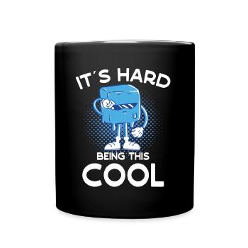 Ice Water It ́s Hard Being This Cool Gift Idea - Full Colour Mug - black - Front