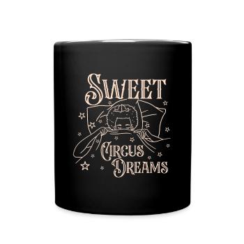 prSweet Circus Dreams Circus Performer Gifts Idea - Full Colour Mug - black - Front