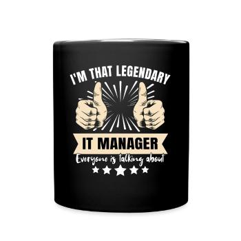 Legendary IT Manager - Full Colour Mug - black - Front