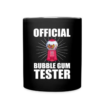 Kaugummi Automat - Official Bubble Gum Tester - Tasse einfarbig - Schwarz - Vorne