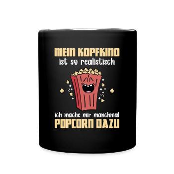 Süßes Popcorn - Kopfkino Popcorn Liebhaber - Tasse einfarbig - Schwarz - Vorne