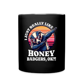 I Love Honey Badger's Saying - Full Colour Mug - black - Front