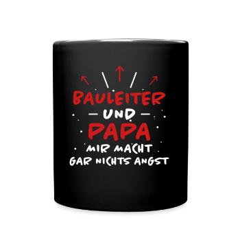Bauleiter Spruch Baustelle Fun Bauleiter Geschenk - Tasse einfarbig - Schwarz - Vorne