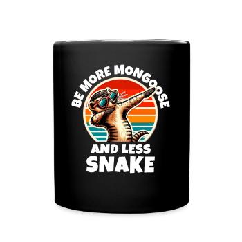 Mongoose Sayings - Full Colour Mug - black - Front