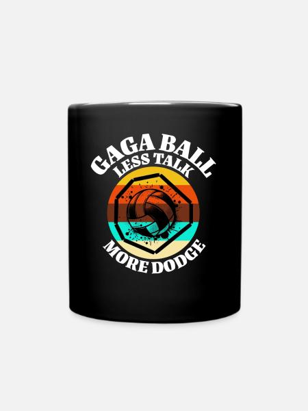 Gaga Ball Sprüche - Tasse einfarbig - Schwarz