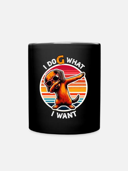 Lustige Dackel Sprüche - Tasse einfarbig - Schwarz