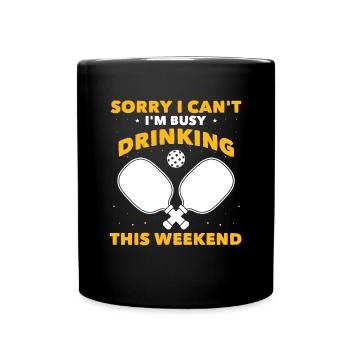 Lustiger Pickleball Wochenende - Tasse einfarbig - Schwarz - Vorne