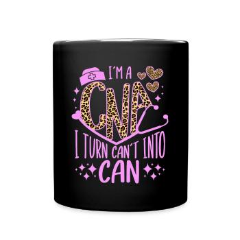 CNA Nursing Quotes Funny Nurse Lovers Cute CNA - Full Colour Mug - black - Front