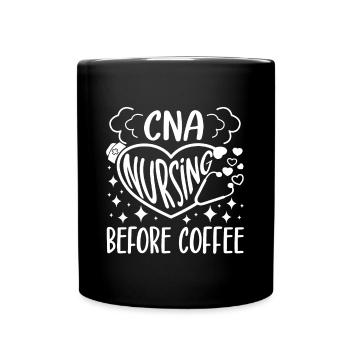 CNA Nursing Quotes Certified Nurse Assistant Gifts - Tasse einfarbig - Schwarz - Vorne