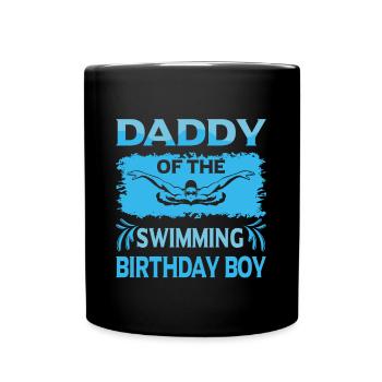 Daddy Of the Birthday Boy Swimming Family Design - Tasse einfarbig - Schwarz - Vorne