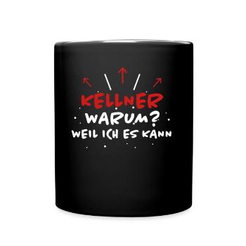 Kellner Spruch Restaurant Lustige Kellner Geschenk - Tasse einfarbig - Schwarz - Vorne