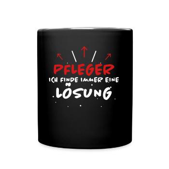 Pfleger Spruch Pflegekraft Lustig Pfleger Geschenk - Tasse einfarbig - Schwarz - Vorne